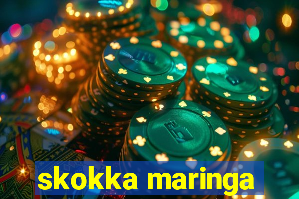 skokka maringa